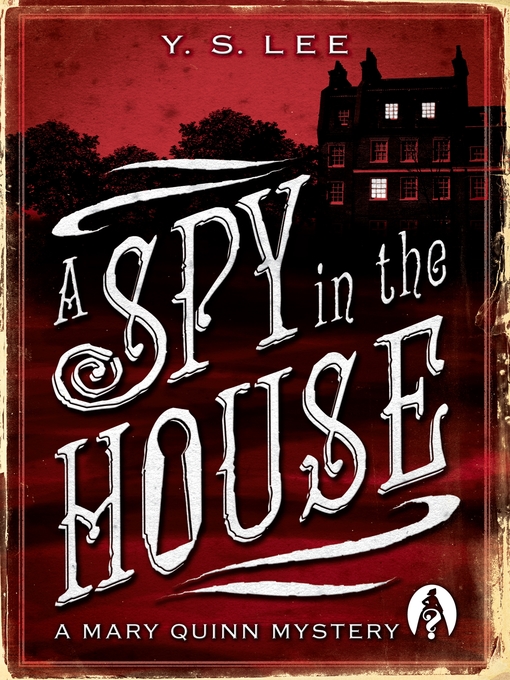 A Spy in the House A Mary Quinn Mystery